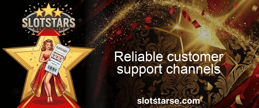 Slotstars Reliable Customer Support Channels Slotstars Reliable Customer Support Channels