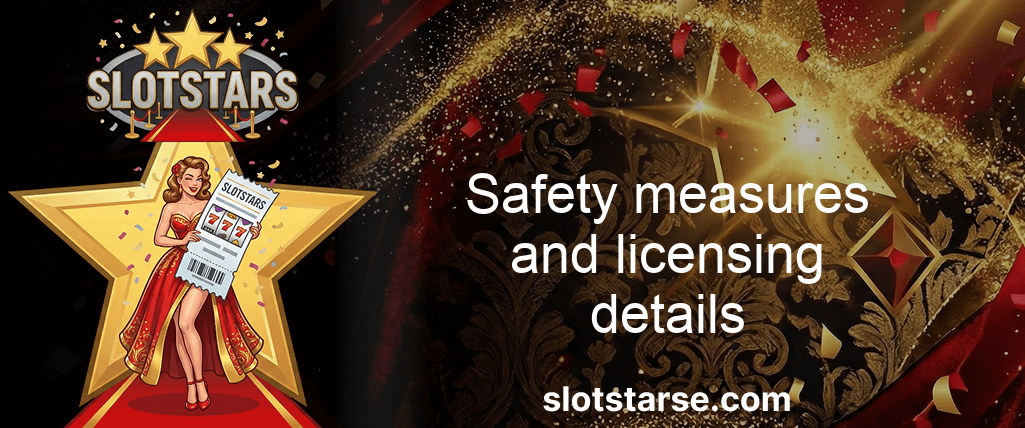 Slotstars Safety Measures And Licensing Details